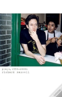 Capa do artigo Richar Maxwell: Plays 1996-2000