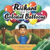 Richard And The Colorful Balloons