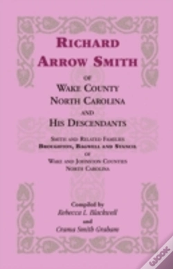 Capa do artigo Richard Arrow Smith Of Wake County, Nort