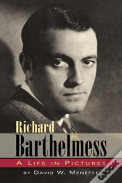 Capa do artigo Richard Barthelmess - A Life In Pictures