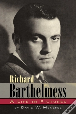 Capa do artigo Richard Barthelmess - A Life In Pictures