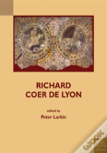 Richard Coer De Lyon