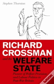 Capa do artigo Richard Crossman And The Welfare State