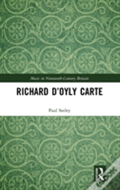 Richard Dâ€™Oyly Carte