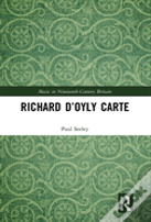 Richard Dâ€™Oyly Carte