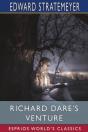 Richard Dare'S Venture (Esprios Classics) - Preview
