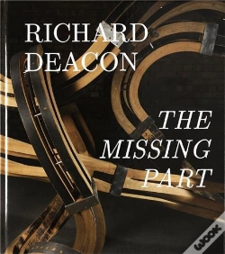 Capa do artigo Richard Deacon ; The Missing Part