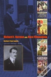 Richard E. Norman And Race Filmmaking