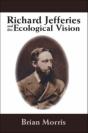 Richard Jefferies And The Ecological Vision - Preview