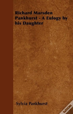 Capa do artigo Richard Marsden Pankhurst - A Eulogy By His Daughter