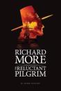 Richard More - The Reluctant Pilgrim - Preview