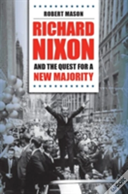 Capa do artigo Richard Nixon And The Quest For A New Majority