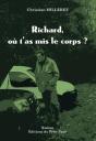 Richard, Ou T'As Mis Le Corps ? - Preview