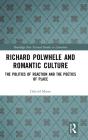 Richard Polwhele And Romantic Culture - Preview