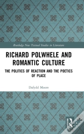 Richard Polwhele And Romantic Culture