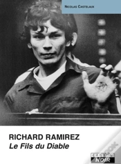 Capa do artigo Richard Ramirez ; Le Fils Du Diable