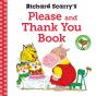Richard Scarry'S Please And Thank You Book - Preview