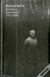 Capa do artigo Richard Serra. Escritos Y Entrevistas 1972-2008