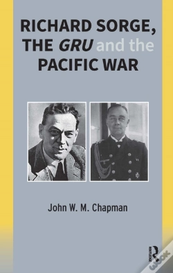 Capa do artigo Richard Sorge, The Gru And The Pacific War