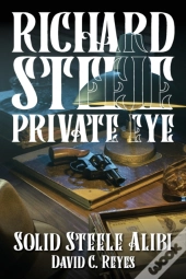 Richard Steele Private Eye