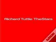 Richard Tuttle, Thestars