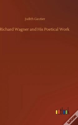 Capa do artigo Richard Wagner And His Poetical Work