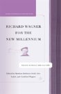 Richard Wagner For The New Millennium - Preview