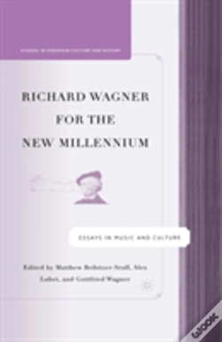 Capa do artigo Richard Wagner For The New Millennium