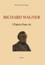 Richard Wagner ; L'Opéra D'Une Vie - Preview