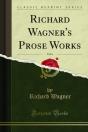 Richard Wagner'S Prose Works - Preview