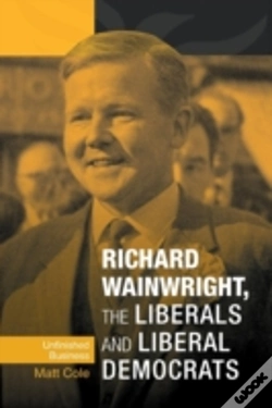 Capa do artigo Richard Wainwright, The Liberals And Liberal Democrats