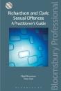 Richardson And Clark: Sexual Offences A Practitioner'S Guide - Preview