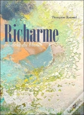 Richarme ; Au-Delà Du Blanc