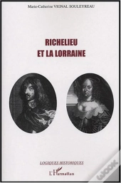 Richelieu Et La Lorraine
