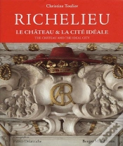 Capa do artigo Richelieu ; Le Château & La Cité Idéale