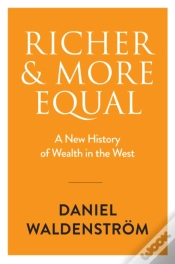 Capa do artigo Richer And More Equal