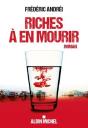 Riches À En Mourir - Preview