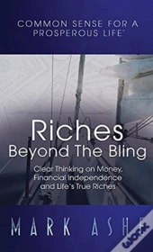 Riches Beyond The Bling: Clear Thinking
