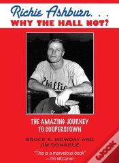 Capa do artigo Richie Ashburn: Why The Hall Not?