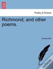 Richmond; And Other Poems.
