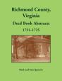 Richmond County, Virginia Deed Book, 1721-1725 - Preview