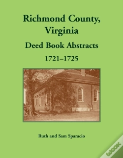 Capa do artigo Richmond County, Virginia Deed Book, 1721-1725