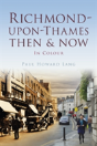 Richmond-Upon-Thames Then & Now - Preview