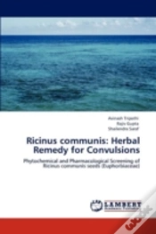 Capa do artigo Ricinus Communis: Herbal Remedy For Convulsions