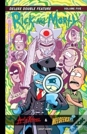Capa do artigo Rick And Morty Deluxe Double Feature Vol. 5