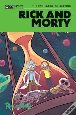 Capa do artigo Rick And Morty Oni Compact Comics Edition: The Unkillable Collection Sc (Cvr A)