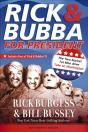 Rick & Bubba For President - Preview