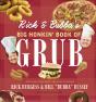 Rick & Bubba'S Big Honkin' Book Of Grub - Preview