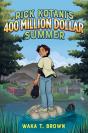 Rick Kotani'S 400 Million Dollar Summer - Preview