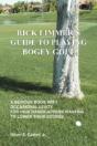 Rick Limmer'S Guide To Playing Bogey Golf - Preview